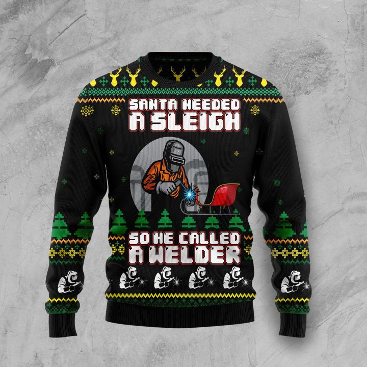 Santa Needed A Sleigh So He Called A Welder Ugly Christmas Sweater | For Men & Women | Adult | US4229