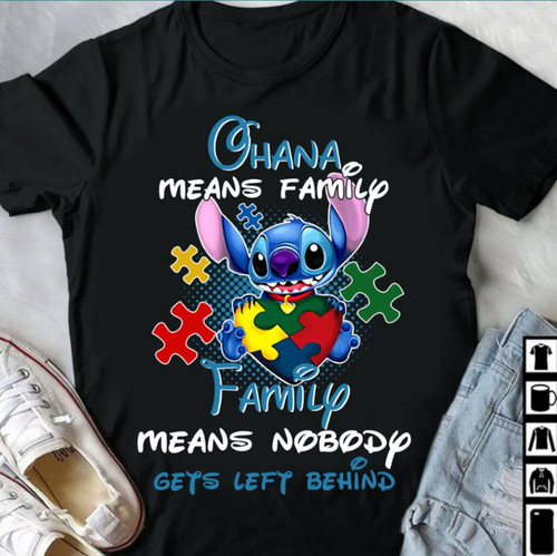 LIST 500 - Ohana Means Family - Autism Awareness Shirt, Sweatshirt
