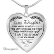 Topnicegifts Daughter Necklace - Heart Necklace To My Daughter If They Whisher To You You Can't Withstand The Storm