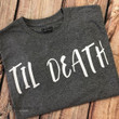 Topnicegifts Til Death Do Us Part Couples Shirts