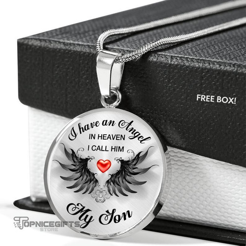 Topnicegifts Daughter Necklace - Circle Necklace I Have An Angel In Heaven I Call Him