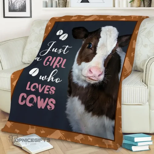 Topnicegifts Cow Just Girl Who Loves Cows Blanket