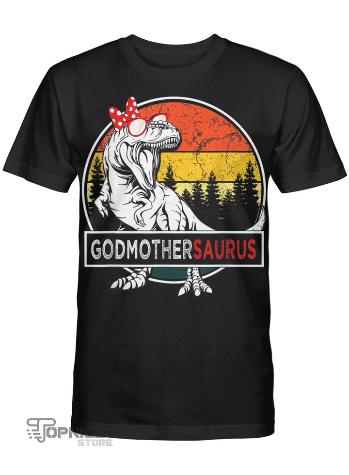 Topnicegifts Godmothersaurus Dinosaur Funny Godmother Saurus Family T-Shirt