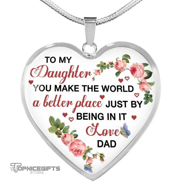 Topnicegifts Daughter Necklace - Heart Necklace To My Daughter You Make The World A Better Place Jewelry
