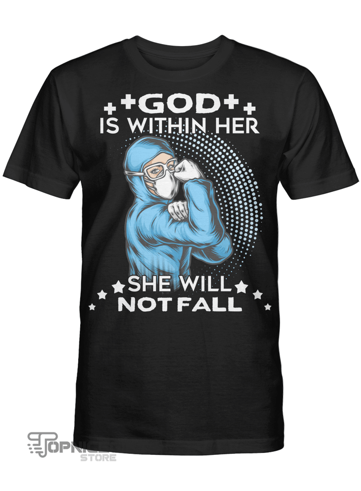 Topnicegifts God is within here she will not fall nurse shirt