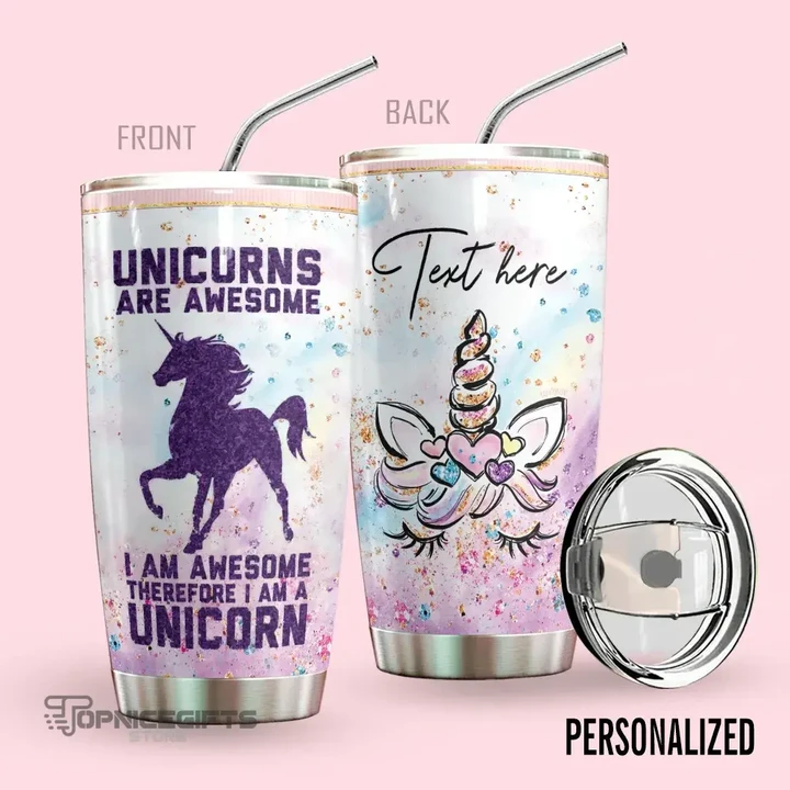 Topnicegifts Unicorn Personalized Tumbler Unicorn Are Awesome