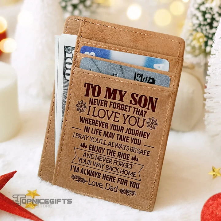 Topnicegifts Dad To Son - Never Forget That - Card Wallet