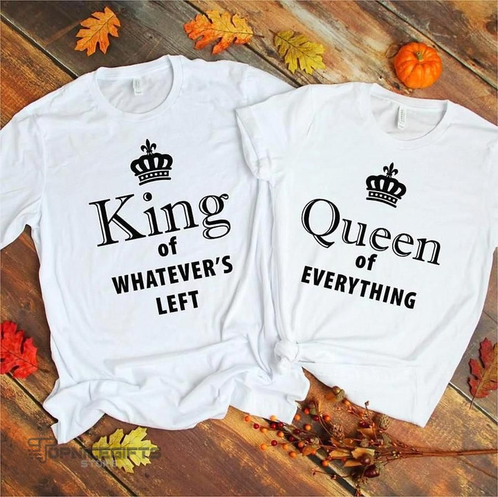 Topnicegifts King & Queen of Everything Shirts