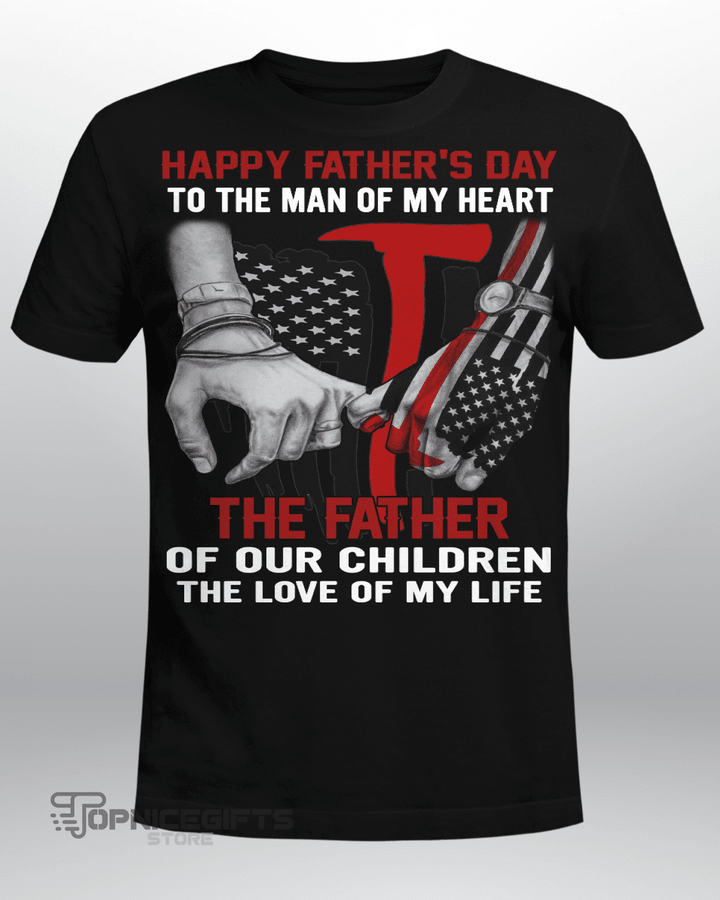 Topnicegifts Fathers Day Firefighter T shirt