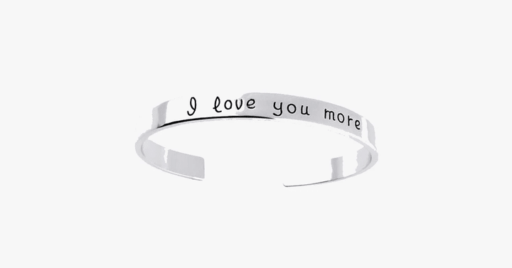 I Love You More Cuff Bangles for Any Occasion