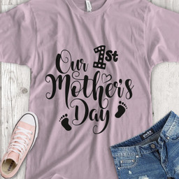Our 1st Mother’s Day together T-Shirt