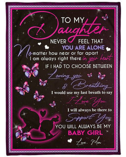 To My Daughter Always My Baby Girl Love From Mom Blanket