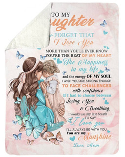 To My Daughter You Are My Sunshine Love From Mom Blanket