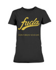 Fucla Dont Bruin Your Life Usc Ladies T Shirt 090721