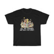 Sesame Street All My Homies Are From The Street Unisex Heavy Cotton Tee 070121