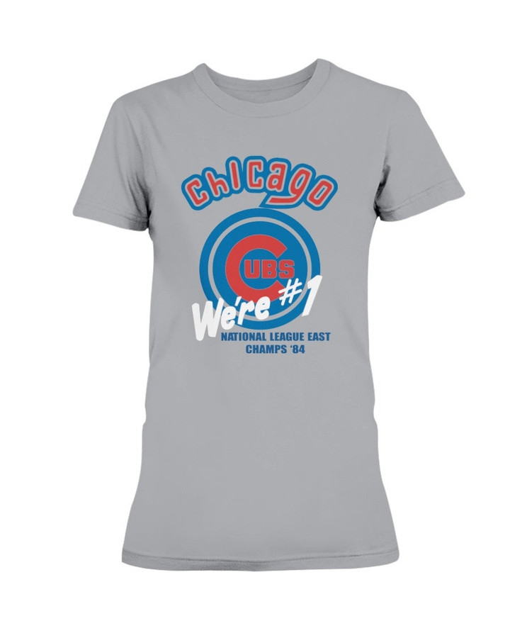 Chicago Cubs 1984 Were 1 Ladies T Shirt 211028