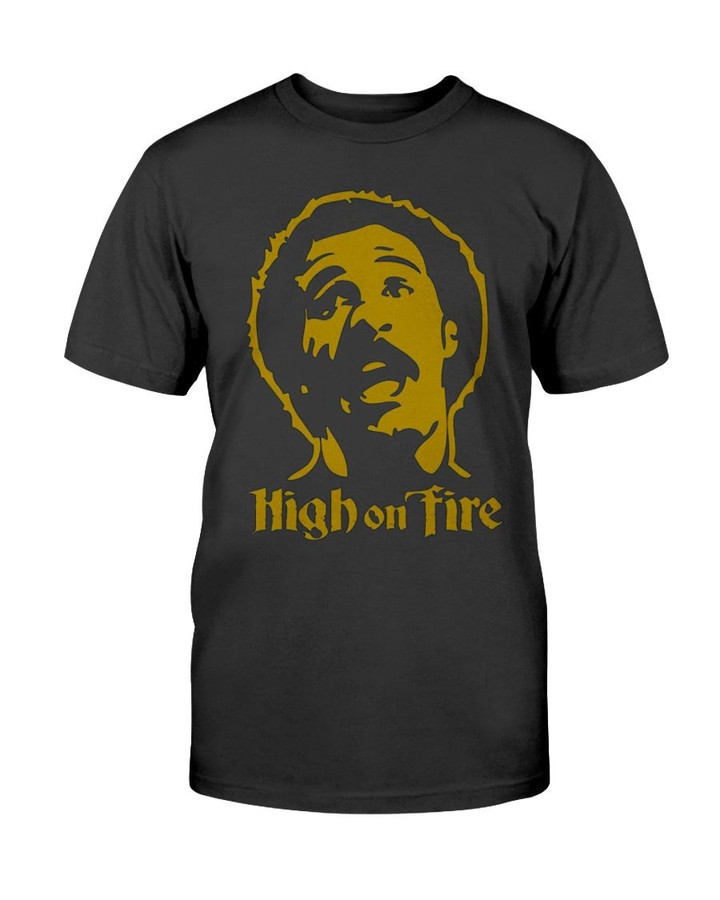 High On Fire T Shirt 090421