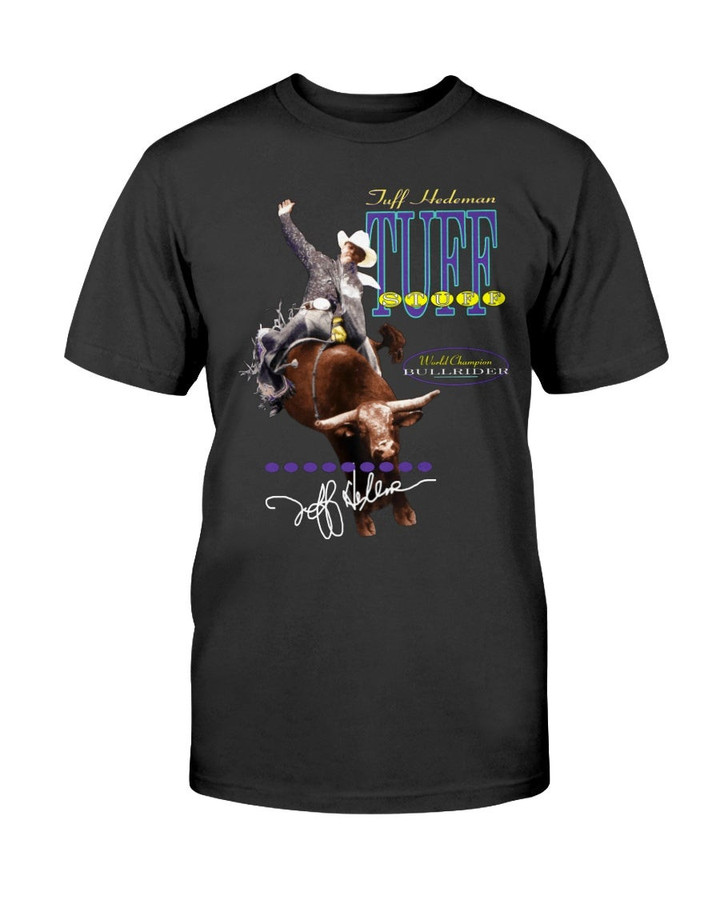 Vintage 90S Tuff Hedeman World Champion Bullrider T Shirt 070521
