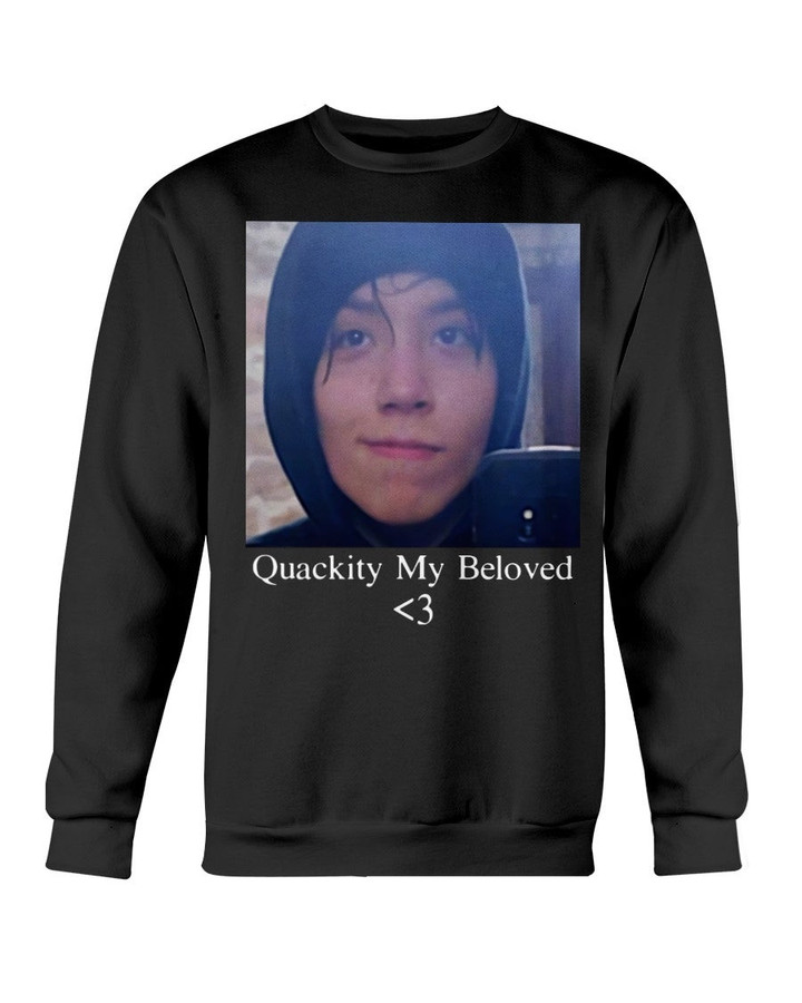 QuacKity My Beloved 3 Sweatshirt 062821