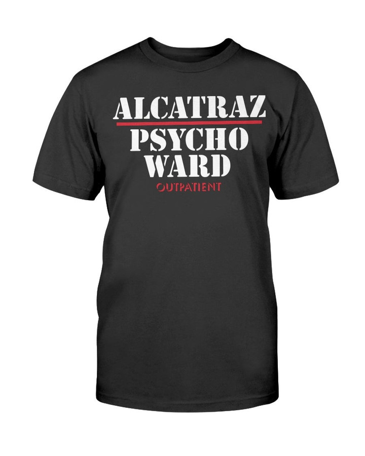 Alcatraz Psycho Ward Ambulatoires T Shirt 072221