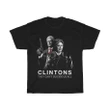 Clintons they Can't Suicide Us All Shirt