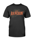 Just Ranchin Dale Brisby T Shirt 210918