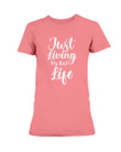 Just Living My Best Life Music Ladies Missy T Shirt 090721