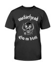 90S Vintage Motorhead Go To Hell T Shirt 082821