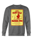 Reds Pure Old Panther Piss Vintage Design Sweatshirt 083121