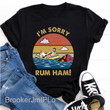 Im Sorry Rum Ham Shirt Frank Reynolds Shirrtits Always Sunny Philadelphia