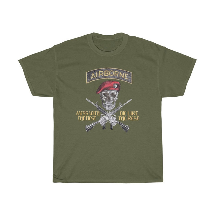 Vtg 80S Airborne Military Skull Tee Mess With The Best Die Like The Rest Unisex Heavy Cotton Tee 210924