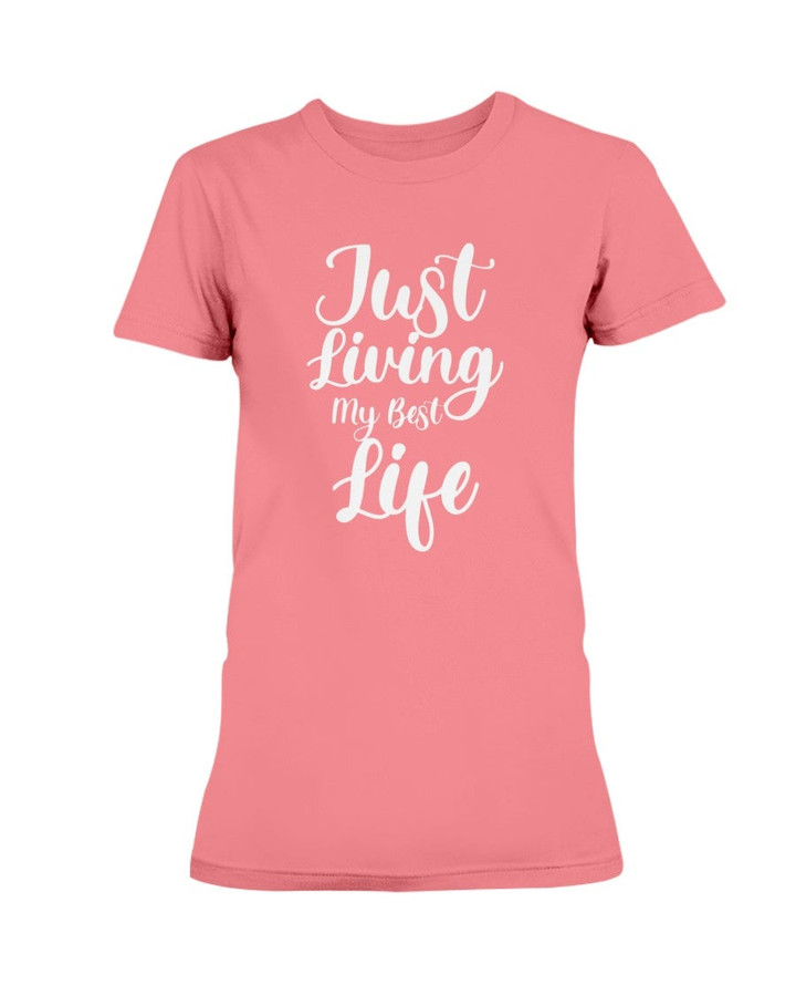 Just Living My Best Life Music Ladies Missy T Shirt 090721