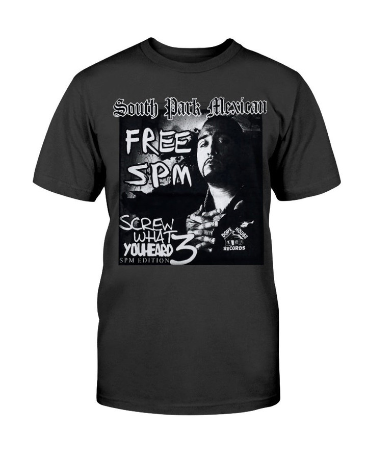 South Park Mexican Free Spm T Shirt 090921