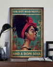 She Got Mad Hustle And A Dope Soul Wall Art Print Canvas - MakedTee