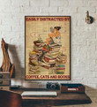 Easily Distracted By Coffee Cats And Books Wall Printed Wall Art Decor Canvas - MakedTee