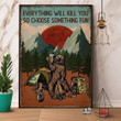 Bear Camping Everything Will Kill You So Choose Something Fun Satin Portrait Wall Art Canvas - MakedTee