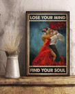 Salsa Couple Lose Your Mind Find Your Soul Wall Art Print Canvas - MakedTee