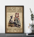There Was A Girl Who Really Loved Books And Dogs Love Reading Books And Dog Books Girl M Satin Portrait Wall Art Canvas - MakedTee
