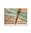 Those We Love Dont Go Away They Fly Beside Us Everyday Dragonfly Canvas - MakedTee