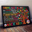 Some Kids Smarter Nicer Clothes Better At Sport It Doesnt Matter Be The Nice Kid Colorful Handprint Tree Canvas - MakedTee