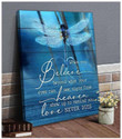 Dragonflies When You Believe Beyond What Your Eyes Can See Signs From Heaven Canvas - MakedTee