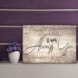 It Was Always You Wall Art Print Canvas Prints - MakedTee
