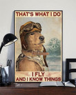 Merchansite Dog Pilot That'S What I Do I Fly And I Know Things For Pilot Poste Canvas 8X10 Inches Canvas - MakedTee