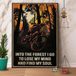 Cycling Into The Forest I Go To Lose My Mind And Find My Soul Satin Portrait Wall Art Canvas - MakedTee