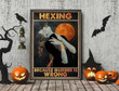 Hexing Because Murder Is Wrong Halloween Print Wall Art Decor Canvas - MakedTee