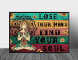 Lose Your Mind Find Your Soul Yoga Print Wall Art Decor Canvas - MakedTee