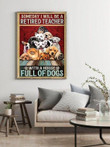 Someday I Will Be A Retired Teacher With A House Full Of Dogs Printed Wall Art Decor Canvas - MakedTee