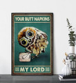 Your Butt Napkins My Lord Print Wall Art Decor Canvas - MakedTee