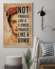 Frida Kahlo Not Fragile Like Flower Fraglie Like A Bomb Print Wall Art Canvas - MakedTee