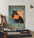 That'S What I Do I Read Books I Drink Tea And I Know Things Cat Smoke Satin Portrait Wall Art Canvas - MakedTee